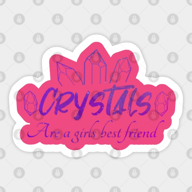 Crystals Are A Girls Best Friend Sticker by Mystical Moon Goddess